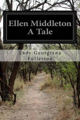 Book cover for Ellen Middleton A Tale