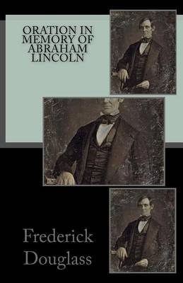 Book cover for Oration In Memory of Abraham Lincoln