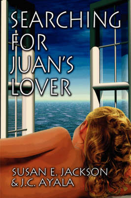 Book cover for Searching for Juan's Lover