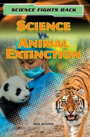 Cover of Science vs. Animal Extinction