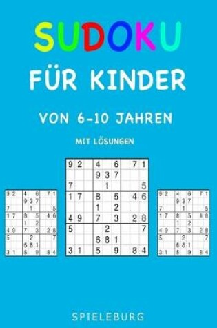 Cover of Sudoku für Kinder von 6-10 Jahren (mit Lösungen)