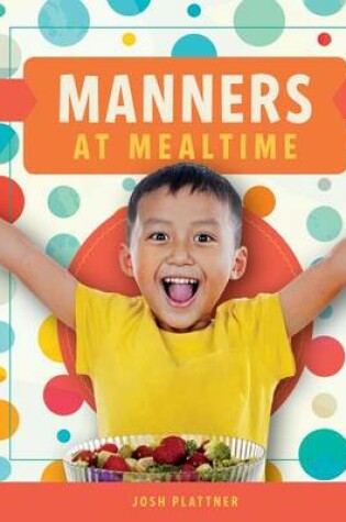 Cover of Manners at Mealtime