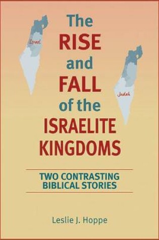 Cover of The Rise and Fall of the Israelite Kingdoms