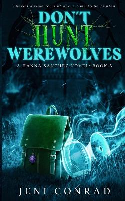 Book cover for Don't Hunt Werewolves