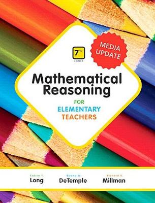 Book cover for Mathematical Reasoning for Elementary Teachers Plus Mylab Math Media Update -- 24 Month Access Card Package