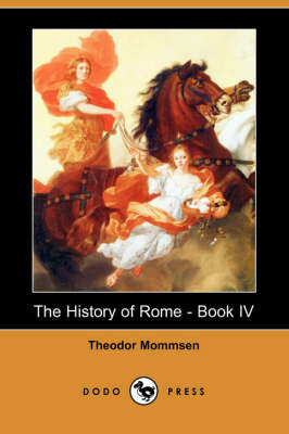 Book cover for The History of Rome - Book IV (Dodo Press)