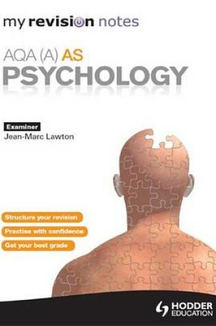 Cover of My Revision Notes: AQA (A) AS Psychology