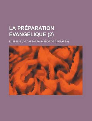 Book cover for La Preparation Evangelique (2 )