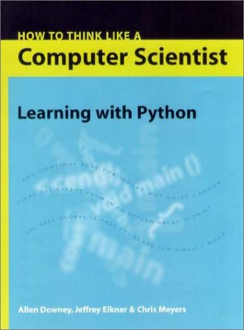 Book cover for How to Think Like a Computer Scientist: Learning with Python