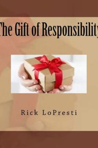 Cover of The Gift of Responsibility