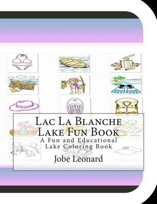 Book cover for Lac La Blanche Lake Fun Book