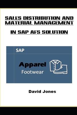 Book cover for Sales Distribution and Material Management In SAP AFS Solution