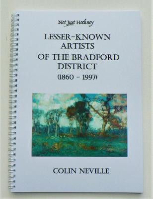 Book cover for Lesser -Known Artists of the Bradford District 1860 -1997