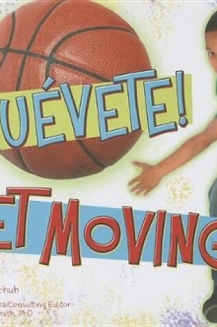 Cover of �Mu�vete!/Get Moving!