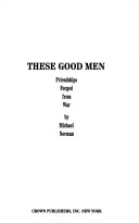 Book cover for These Good Men