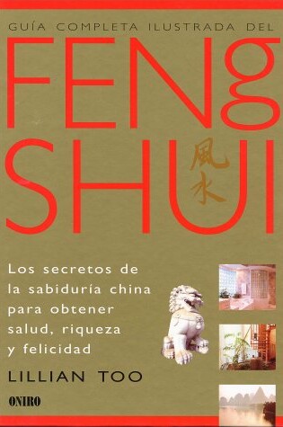 Cover of Guia Completa Ilustrada del Feng Shui