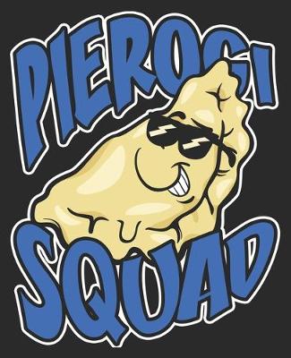 Book cover for Pierogi Squad