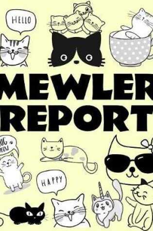 Cover of Mewler Report