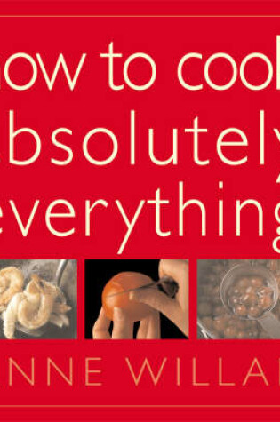 Cover of How to Cook Absolutely Everything