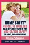 Book cover for Home Safety Checklist Guide and Caregiver Resources for Medication Safety, Driving, and Wandering