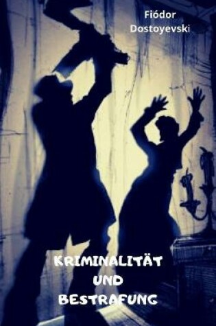 Cover of Kriminalitat Und Bestrafung