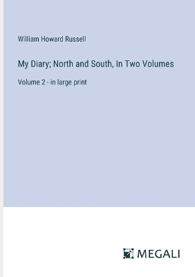 Book cover for My Diary; North and South, In Two Volumes