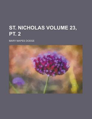 Book cover for St. Nicholas Volume 23, PT. 2