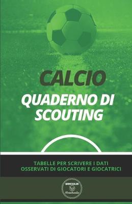 Book cover for Calcio. Quaderno Di Scouting