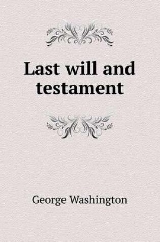 Cover of Last will and testament
