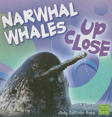 Book cover for Narwhal Whale Up Close