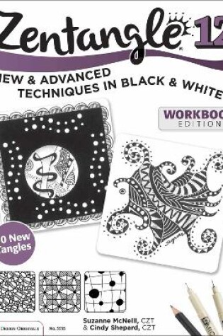 Cover of Zentangle 12, Workbook Edition