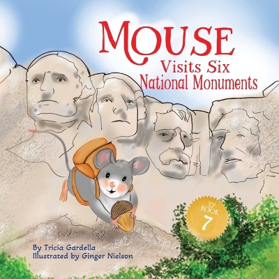 Book cover for Mouse Visits Six National Monuments