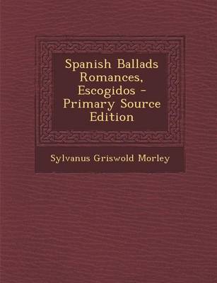 Book cover for Spanish Ballads Romances, Escogidos