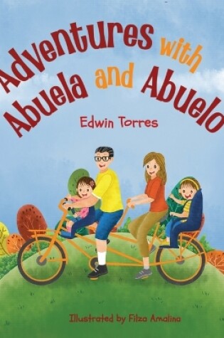 Cover of Adventures with Abuela and Abuelo