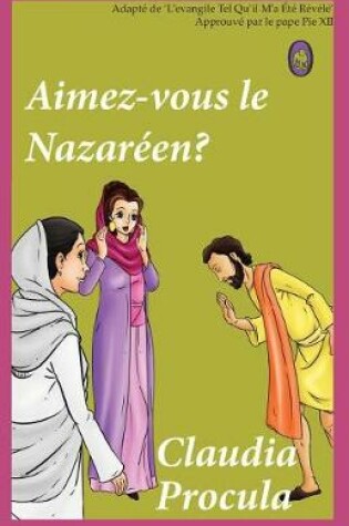 Cover of Aimez-Vous Le Nazareen?