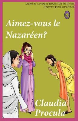 Book cover for Aimez-Vous Le Nazareen?