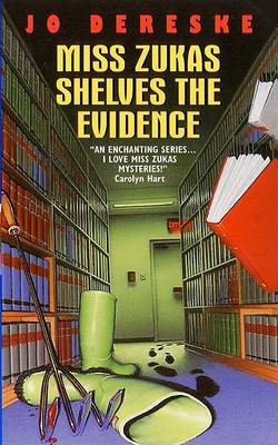 Book cover for Miss Zukas Shelves the Evidence