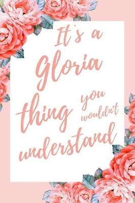 Book cover for It's a Gloria Thing You Wouldn't Understand