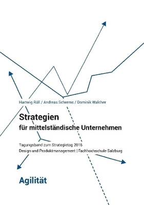 Book cover for Strategien Fur Mittelstandische Unternehmen - Agilitat