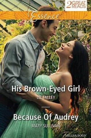 Cover of His Brown-Eyed Girl/Because of Audrey