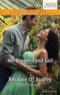 Book cover for His Brown-Eyed Girl/Because of Audrey