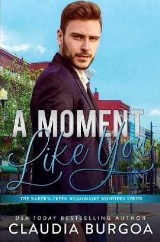 Cover of A Moment Like You