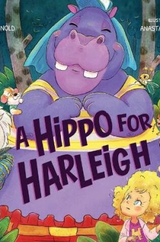 Cover of A Hippo for Harleigh