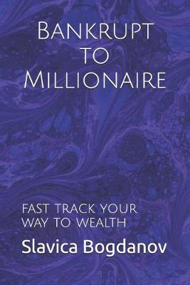 Book cover for Bankrupt to Millionaire