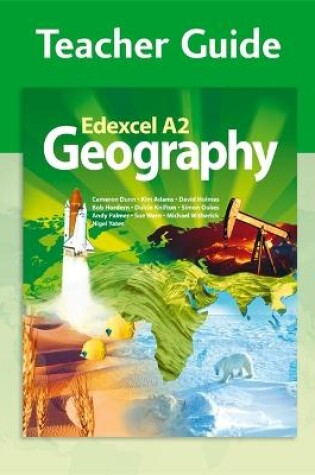 Cover of Edexcel A2 Geography Teacher Guide (+CD)