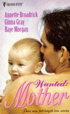 Cover of Wanted, a Mother