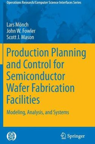 Cover of Production Planning and Control for Semiconductor Wafer Fabrication Facilities