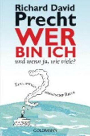 Cover of Wer Bin Ich - Und Wenn JA, Wie Viele?
