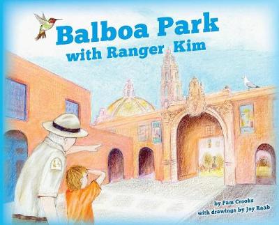 Book cover for Balboa Park with Ranger Kim