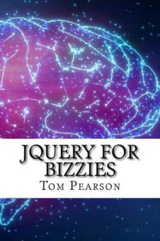 Cover of Jquery for Bizzies